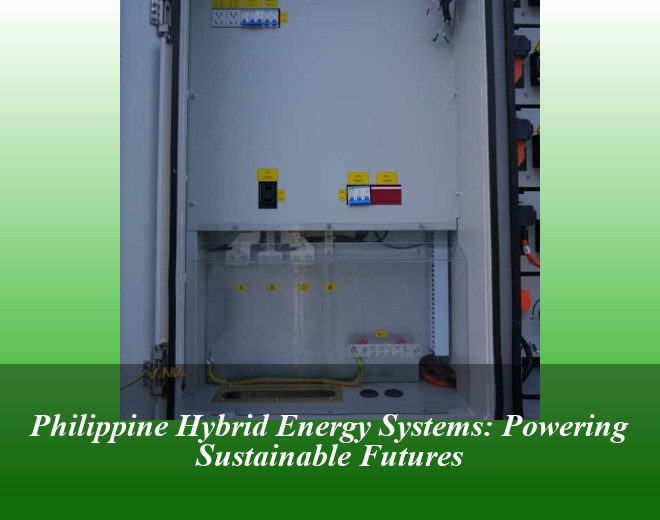 Philippine Hybrid Energy Systems: Powering Sustainable Futures
